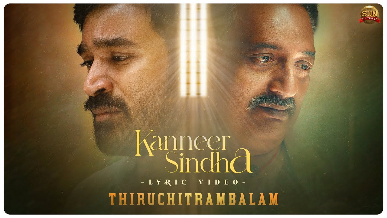 Kanneer Sindha Song Lyrics | Thiruchitrambalam 2022 | Vijay Yesudas