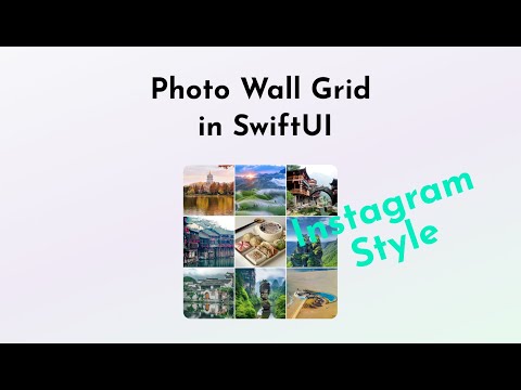 PhotoWall Instagram-Style in SwiftUI (Photo Grid)
