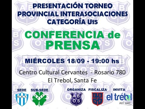 PRESENTACION TORNEO PROVINCIAL INTERASOCIACIONES U15