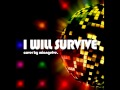 I Will Survive - Gloria Gaynor instrumental cover ...
