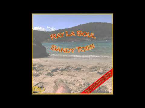Ray La Soul - Sandy Toes