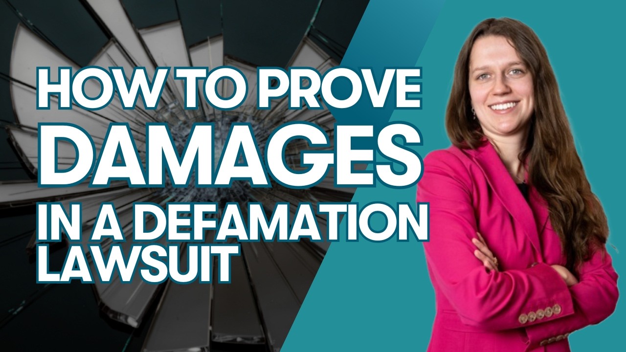 How to Prove Damages in a Defamation Lawsuit