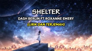 Download lagu Dash Berlin ft Roxanne Emery - 'Shelter ('Till The Sky Falls) | Lyrics (Lirik dan Terjemah) mp3