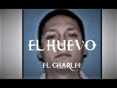El HUEVO el Charlee 💀