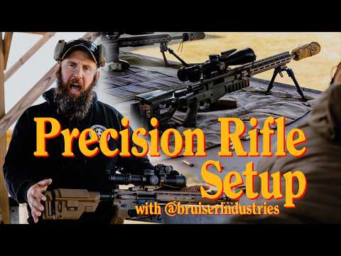 Precision Rifle Setup with Bruiser Industries