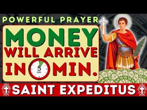 💰 MONEY ARRIVES IN 5 MINUTES AFTER THIS POWERFUL SAINT EXPEDITE PRAYER! 🚨 (100% PROVEN)