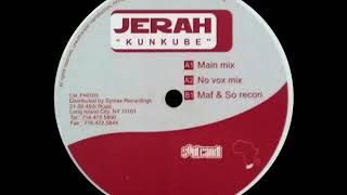 Jerah - Kunkube (No Vox Mix)