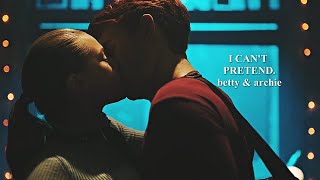 I can't pretend. | Betty & Archie | 4x17
