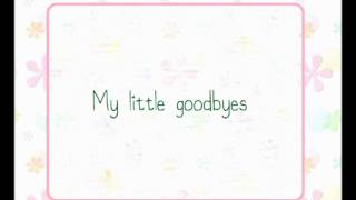 Shedaisy ~ Little Goodbyes Lyrics