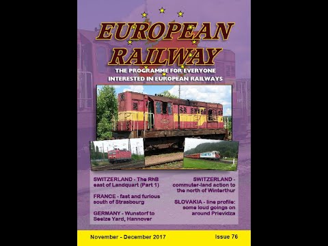 European Railway: Issue 76 (November - December 2017) Trains in Europe.