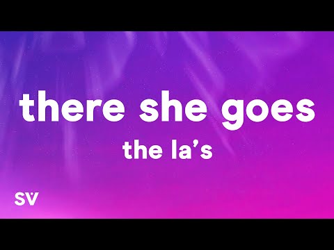 The La's - There she goes (Lyrics)