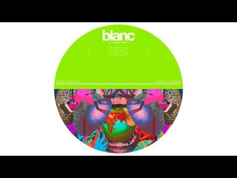Brett Gould - Hold It Down
