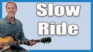 Slow Ride Foghat Guitar Lesson + Tutorial | Lead + Rhythm