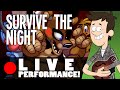 SURVIVE THE NIGHT - Live Performance by ...