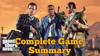 GTA 5: The Ultimate Story Recap - From Zero to Hero in Los Santos No Commentary