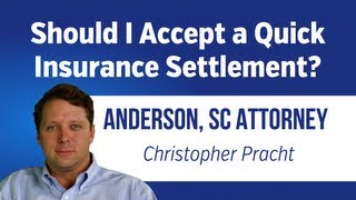 preview picture of video 'Should I Take An Insurance Settlement? Anderson, SC Personal Injury Lawyer | 864-226-7222'