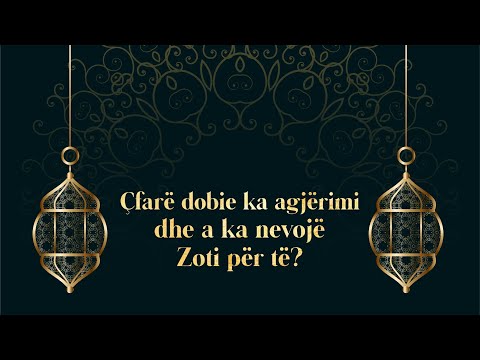 6. Çfarë dobie ka nga agjërimi dhe a ka nevojë Zoti për të?