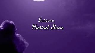 Barsena-Hasrat Jiwa(lirik)