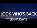 Jenna Davis - Look Who's Back (Lyrics) New Song