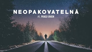 DJ Wich - Neopakovatelná (ft. Prago Union)