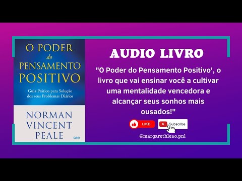 ÁUDIO LIVRO "O Poder do Pensamento Positivo" - COMPLETO