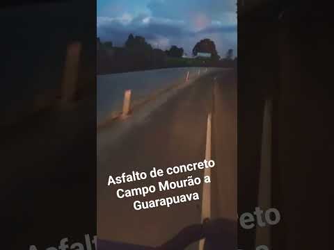 PAVIMENTAÇÃO DE CONCRETO, DE GUARAPUAVA A CAMPO MOURÃO - PR