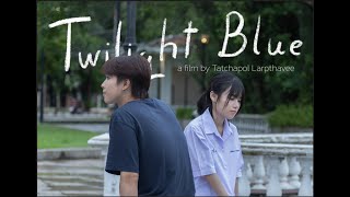 ตัวอย่างภาพยนตร์สั้น Twilight Blue (2025)