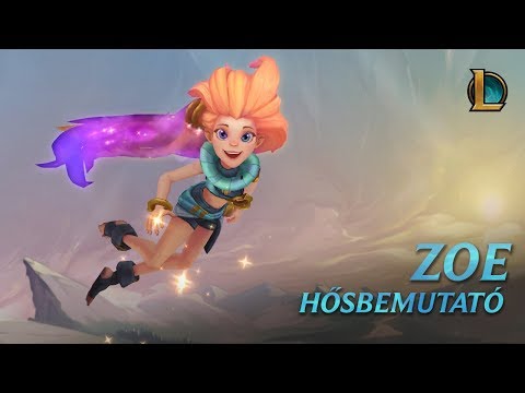 Zoe hősbemutatója | Játékmenet – League of Legends