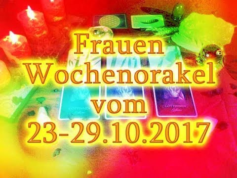 Frauen Wochenorakel vom 23-29.10.2017