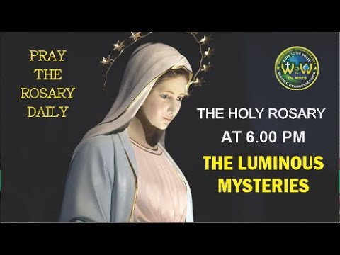 The Luminous Mysteries | 29 DECEMBER 2022 AT 6.00 PM | PRAYING FOR HEALING FOR THE SICK & SUFFERING