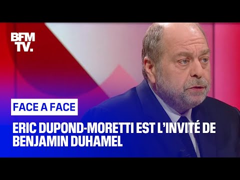 Face-à-Face : Eric Dupond-Moretti
