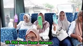 Tour Gathering TP.PKK Desa Pasar Terusan