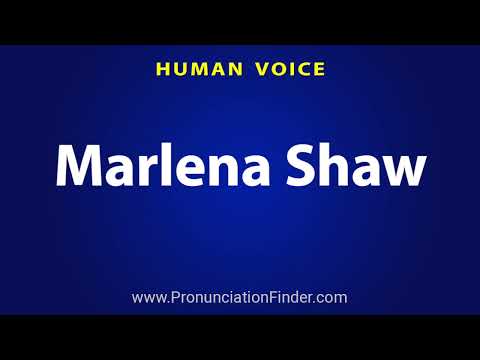 How To Pronounce Marlena Shaw