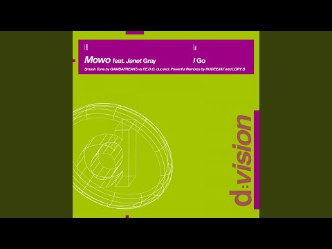 I Go (feat. Janet Gray) (Mowo Sea One Mix Reprise)