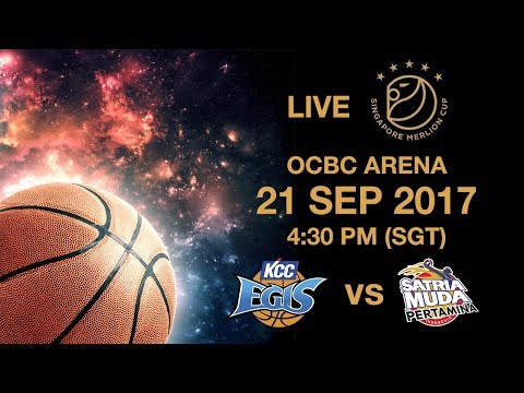 Basketball 🏀 ​Jeonju KCC Egis 🇰🇷 vs 🇮🇩 Satria Muda Pertamina | Singapore Merlion Cup 2017