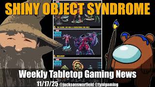 Star Wars Legion, Vantage, Marvel Crisis Protocol, Secret Level...SHINY OBJECT SYNDROME 1-10