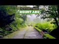 Mount Abu Rajasthan Mount Abu In Monsoon Mount Abu Tourist Places Mount Abu Budget