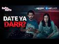 Bhuvan Bam S Date Turns Into A Horror Ft Srishti Rindani Rafta Rafta Amazon MX Player