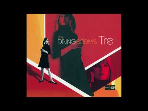 The Dining Rooms - Tre (2003)