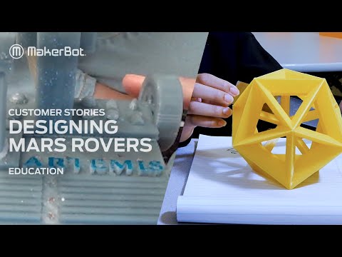 3D Printing Mars Rovers with MakerBot SKETCH Classroom