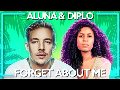 Aluna, Diplo & Durante - Forget About Me [Lyric Video]