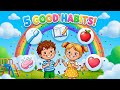 5 Good Habits Every Kid Should Learn Healthy Habits For Kids Kids Learning Video Good Manners