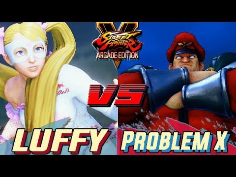SFV AE 💥 Luffy (R.Mika) VS. Problem X (M.Bison) 🔥FIRST TO 3🔥