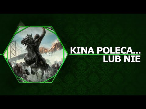 Kina Poleca... lub nie '32 - Ewolucja Planety Małp