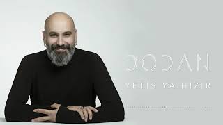 Yetiş Ya Hızır Dodan