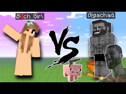 Gigachad destroys B*tch Girl in Minecraft!