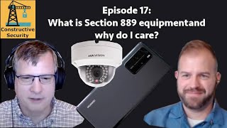 Episode 17: Section 889 Equipment