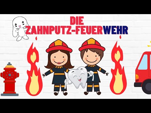 Die Zahnputzfeuerwehr | Zähneputzen Kinderlied | Zähne Kinderlied | Partylieder | Kinderlieder