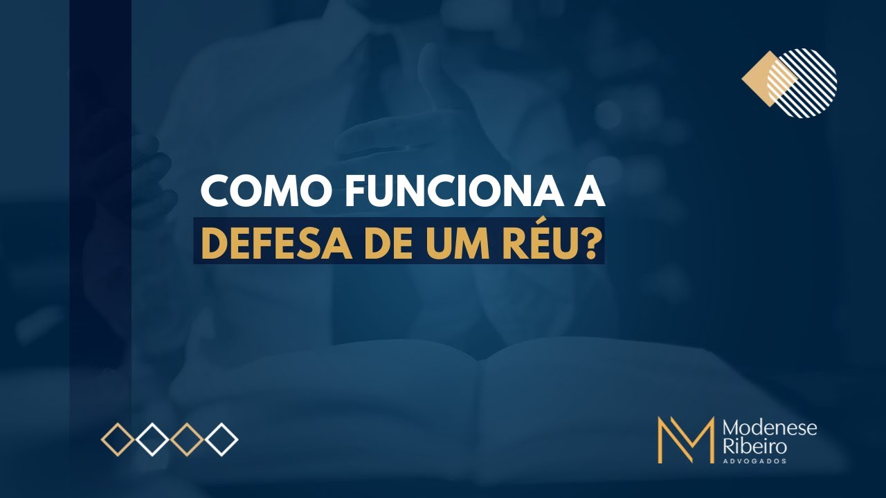 Como funciona a defesa de um réu em um processo criminal?