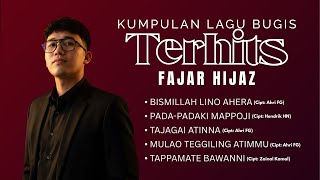 Download lagu ▶️ KUMPULAN LAGU BUGIS TERHITZ FAJAR HIJAZ mp3